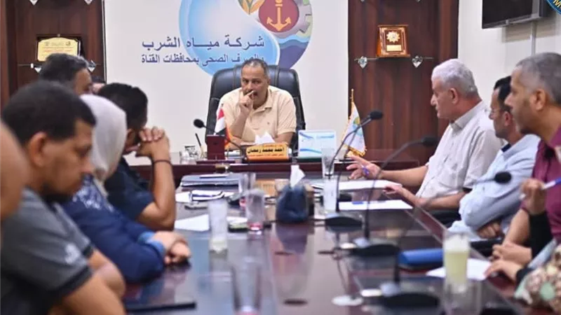 رئيس مياه القناة يتابع التحصيل والتعديات لتعزيز موارد الشركة وحماية مرافقها